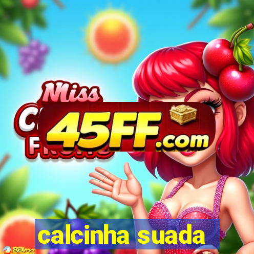 calcinha suada